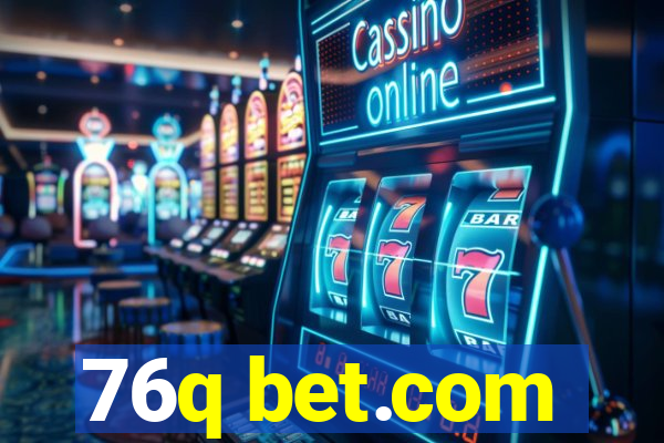 76q bet.com